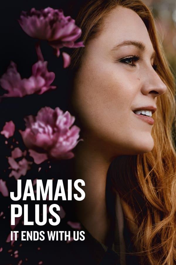 Jamais plus - It Ends with Us streaming