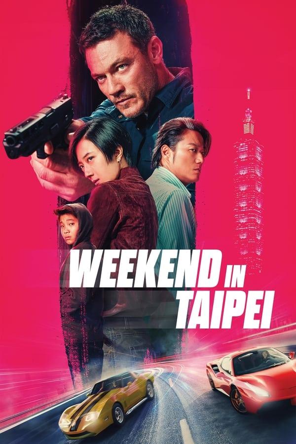 Weekend in Taipei streaming