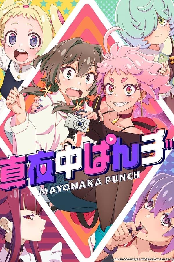 MAYONAKA PUNCH streaming