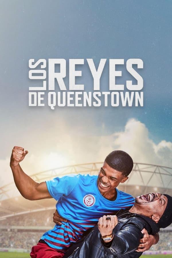 Los reyes de Queenstown streaming