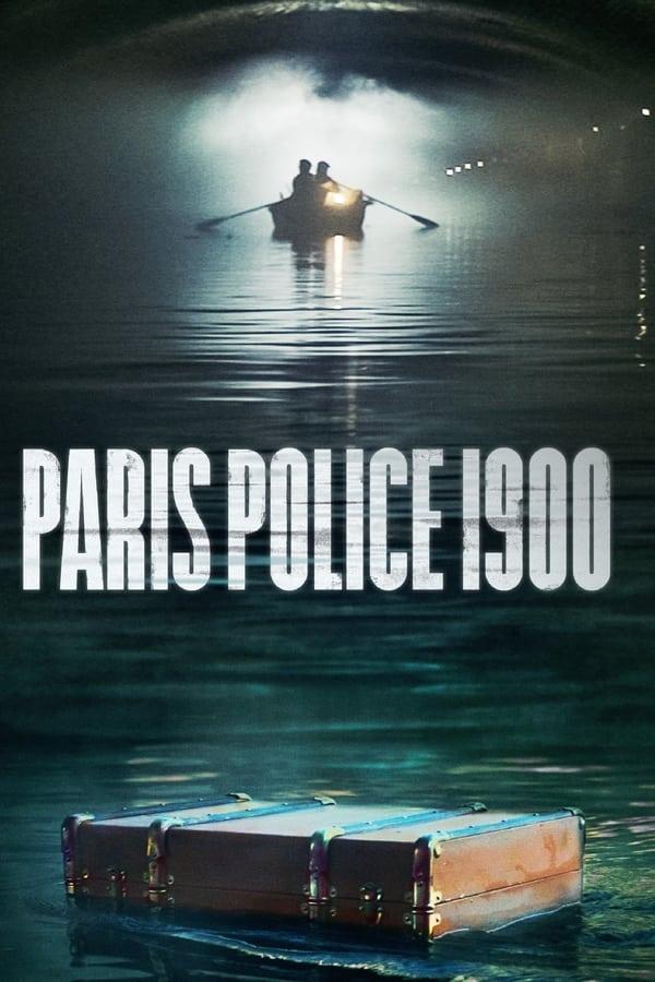 Paris Police 1900 streaming