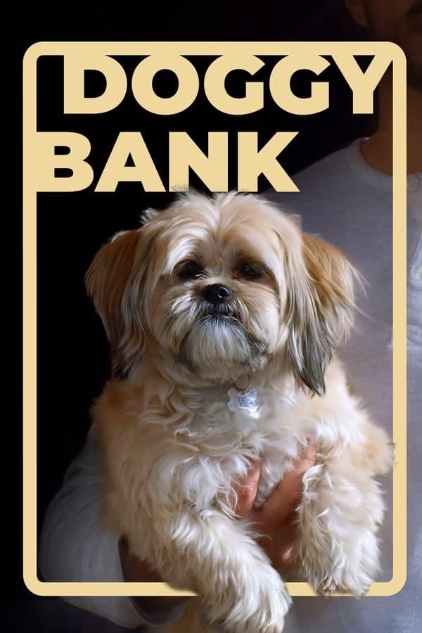 Doggy Bank streaming