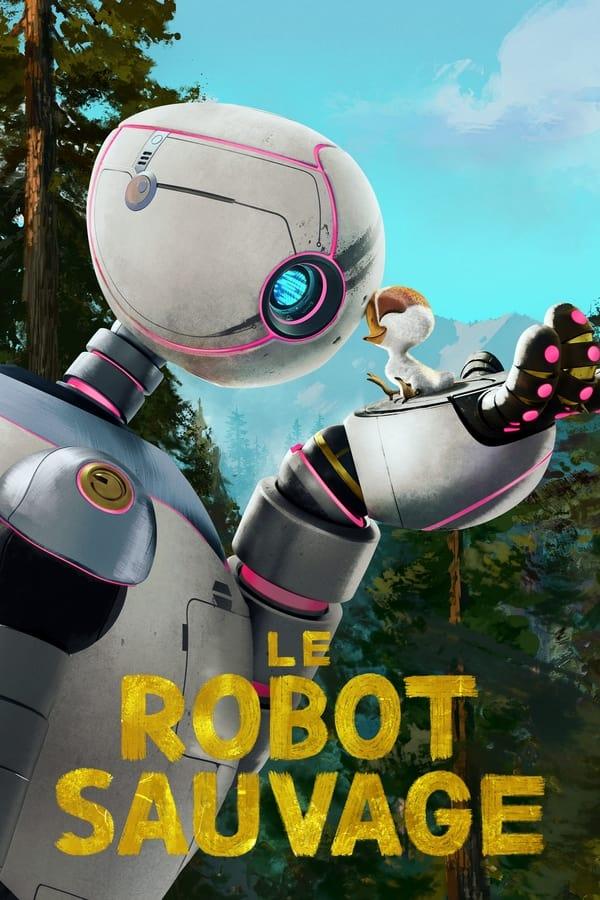 Le Robot sauvage streaming