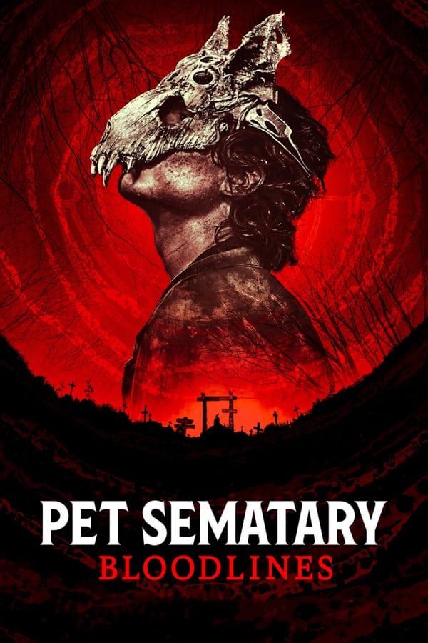 Pet Sematary: Bloodlines streaming