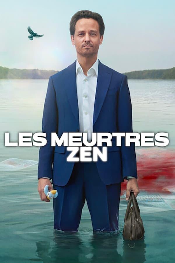 Les Meurtres Zen streaming