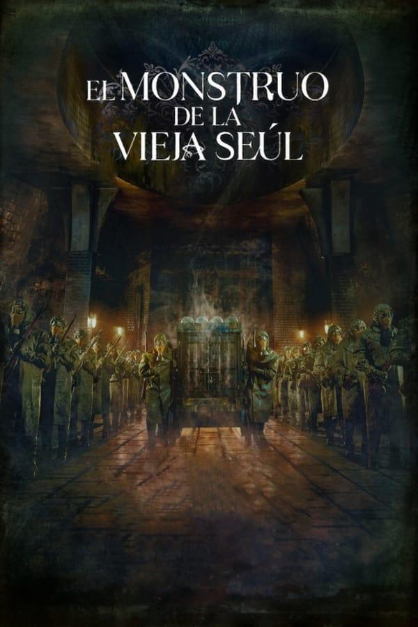 El monstruo de la vieja Seúl streaming