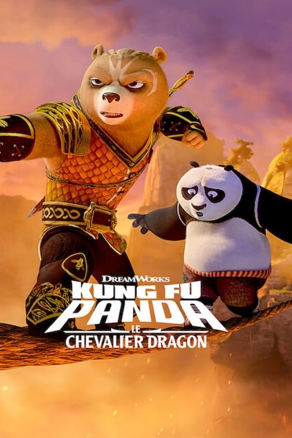 Kung Fu Panda : Le Chevalier Dragon streaming