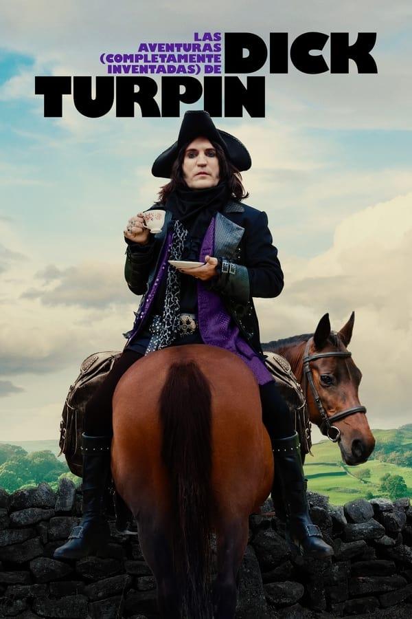 Las aventuras (completamente inventadas) de Dick Turpin streaming