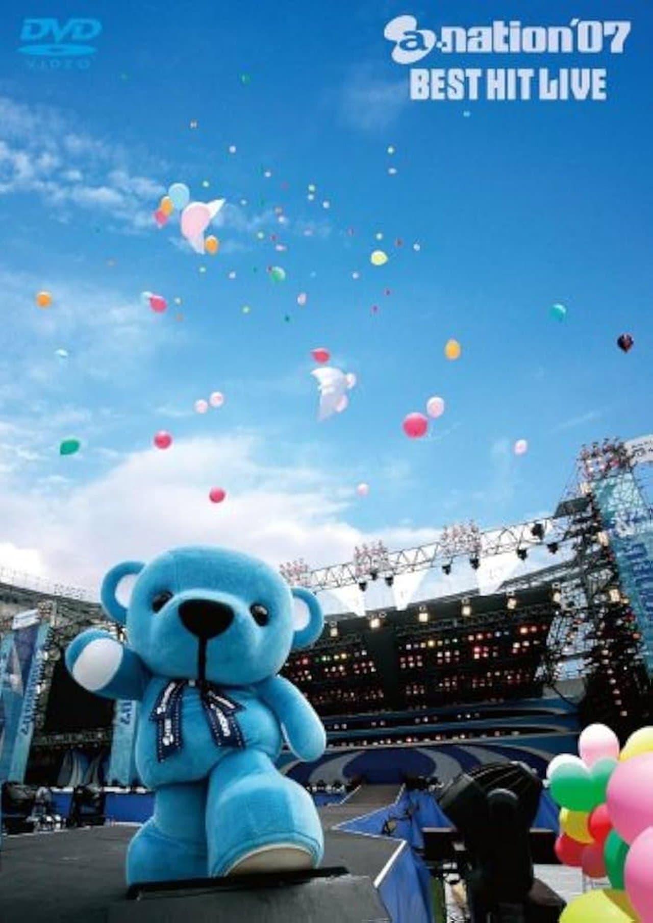 a-nation’07 BEST HIT LIVE streaming