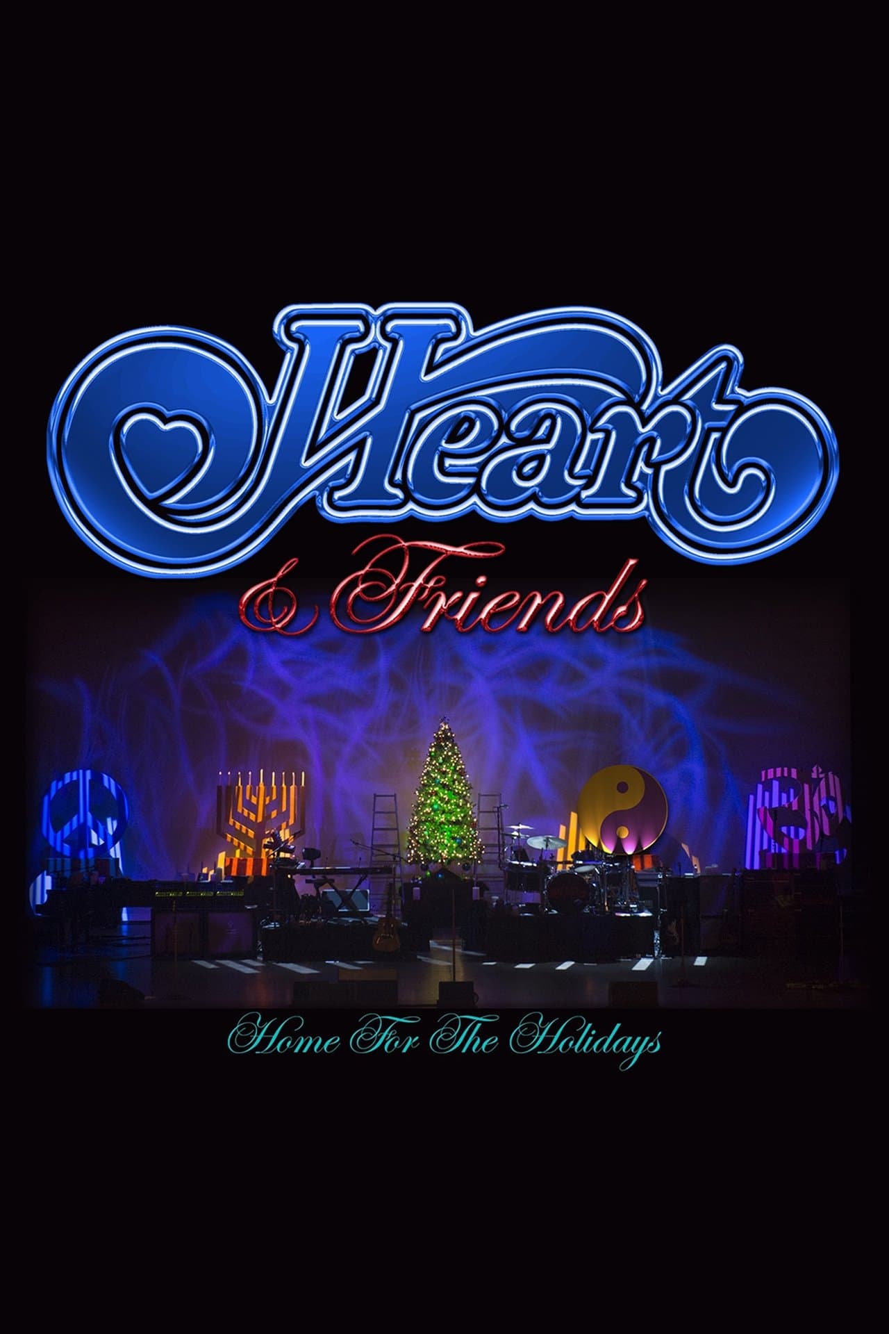 Heart and Friends - Home For The Holidays streaming