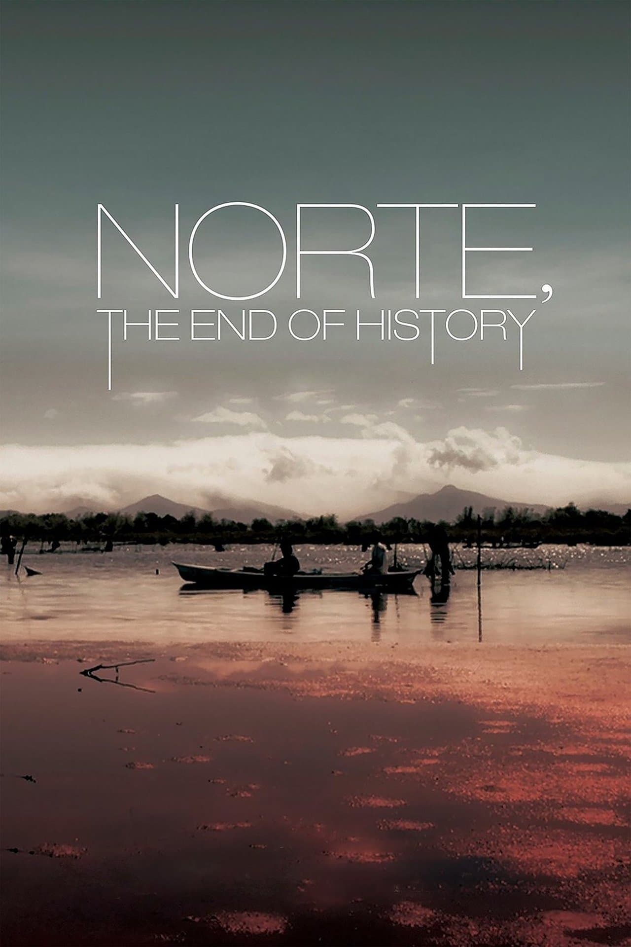 Norte, The End of History streaming