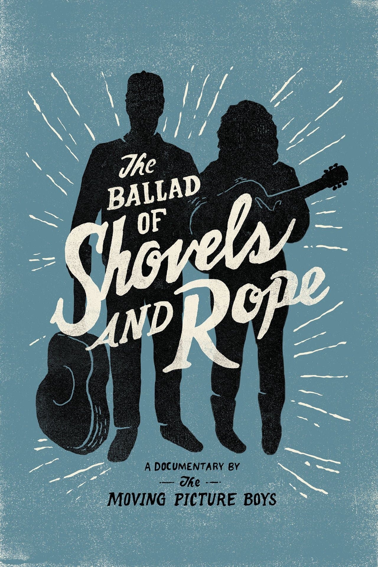 The Ballad of Shovels and Rope streaming
