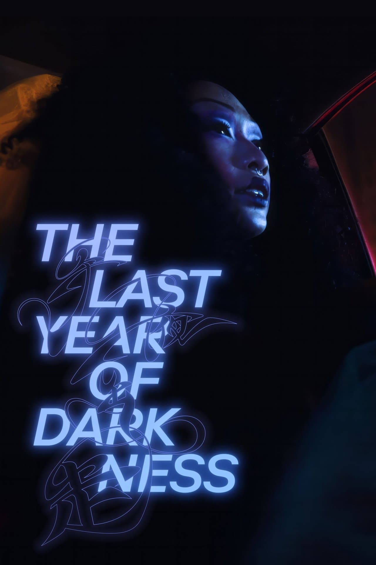 The Last Year of Darkness streaming