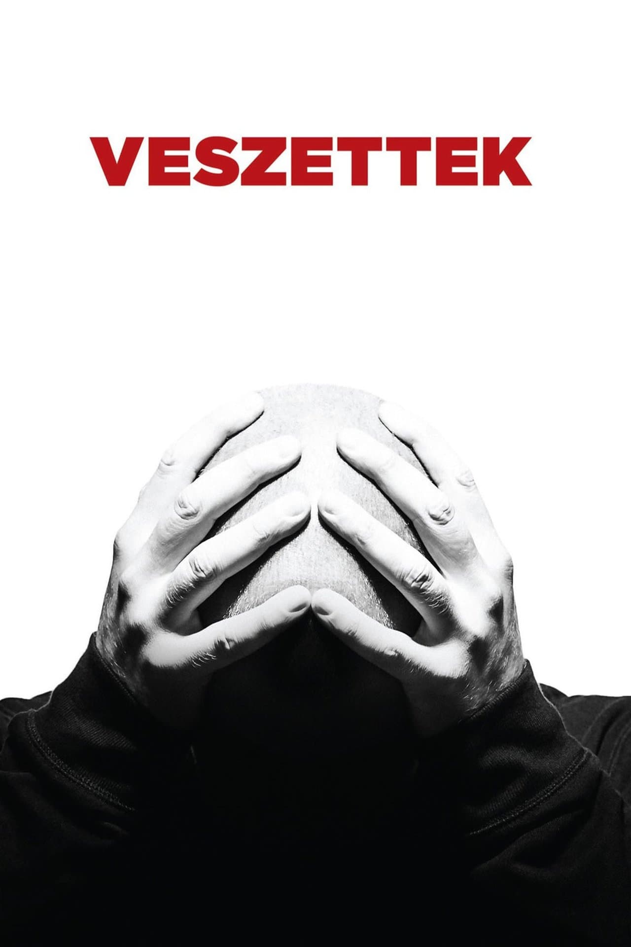 Veszettek streaming