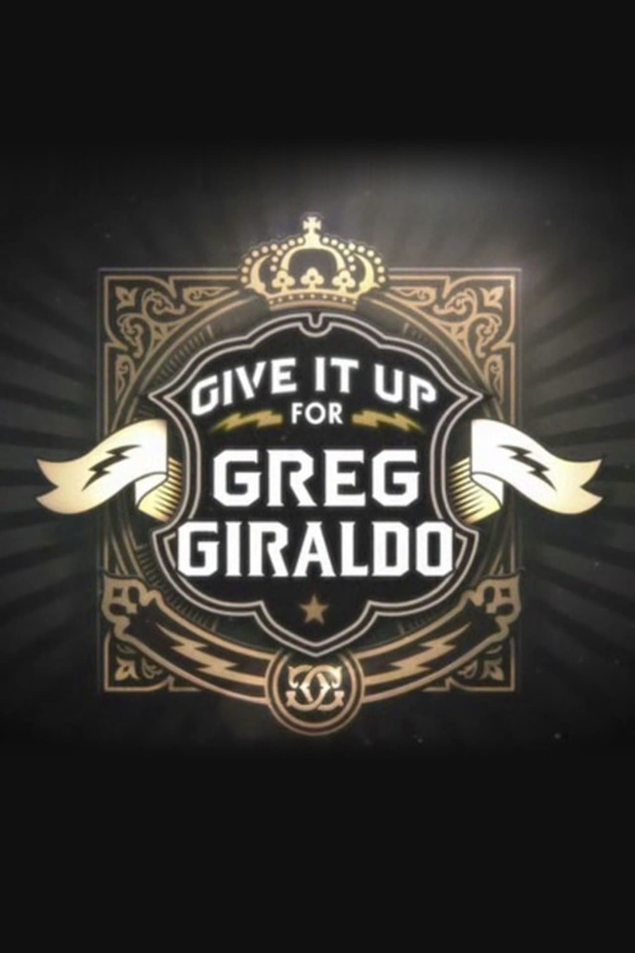 Give It Up for Greg Giraldo streaming