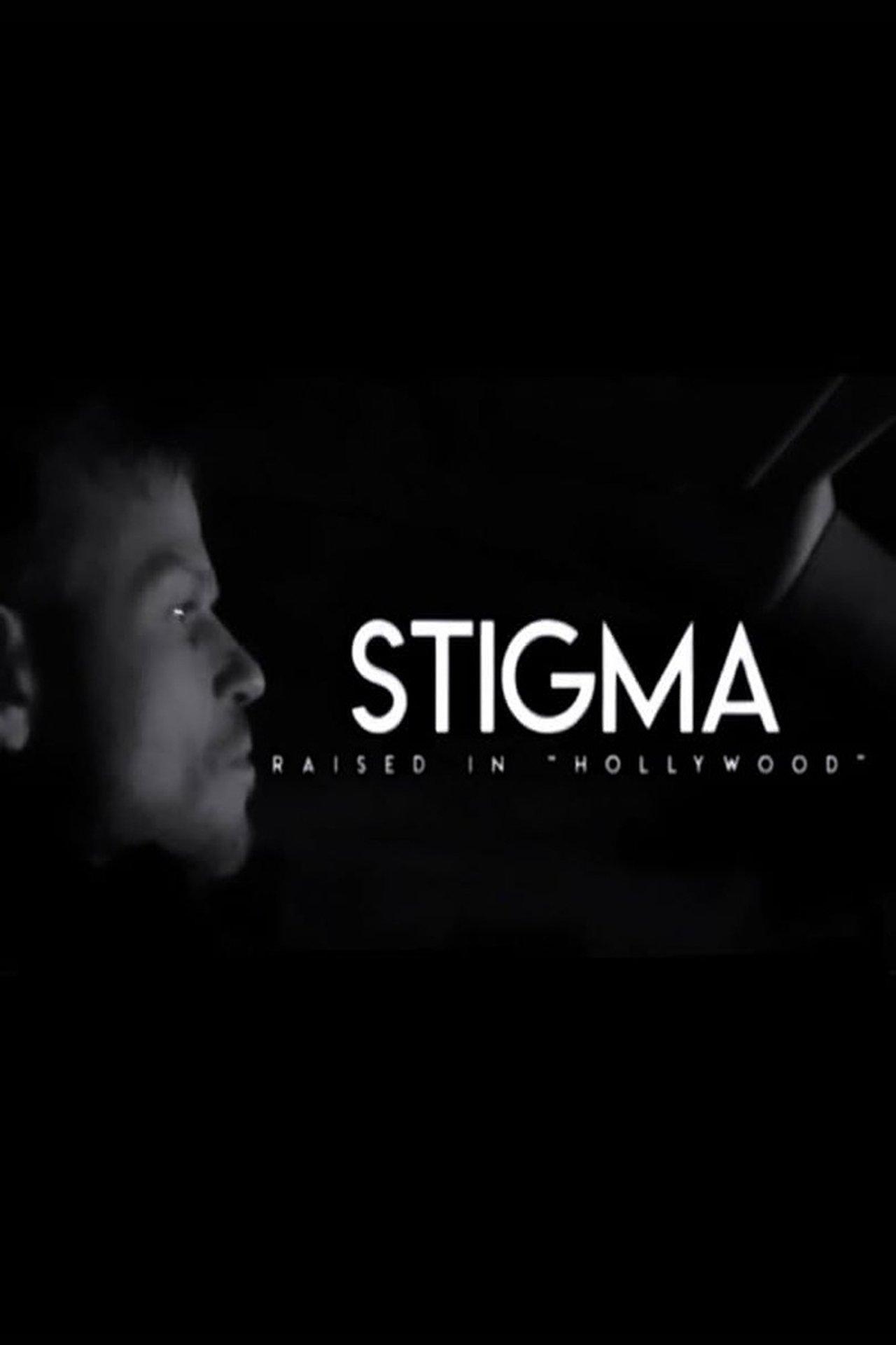 Stigma: Raised in Hollywood streaming