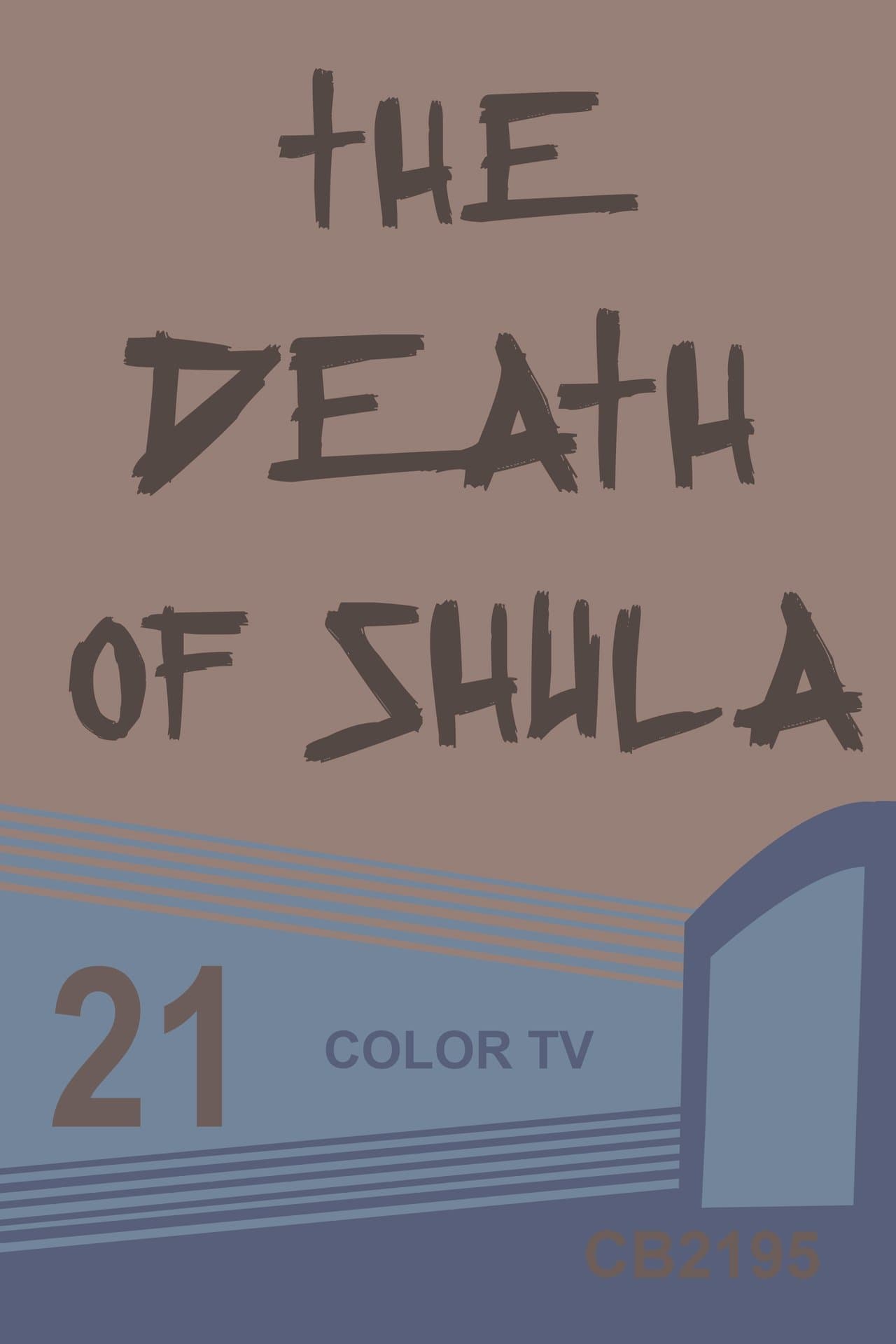 Death of Shula streaming