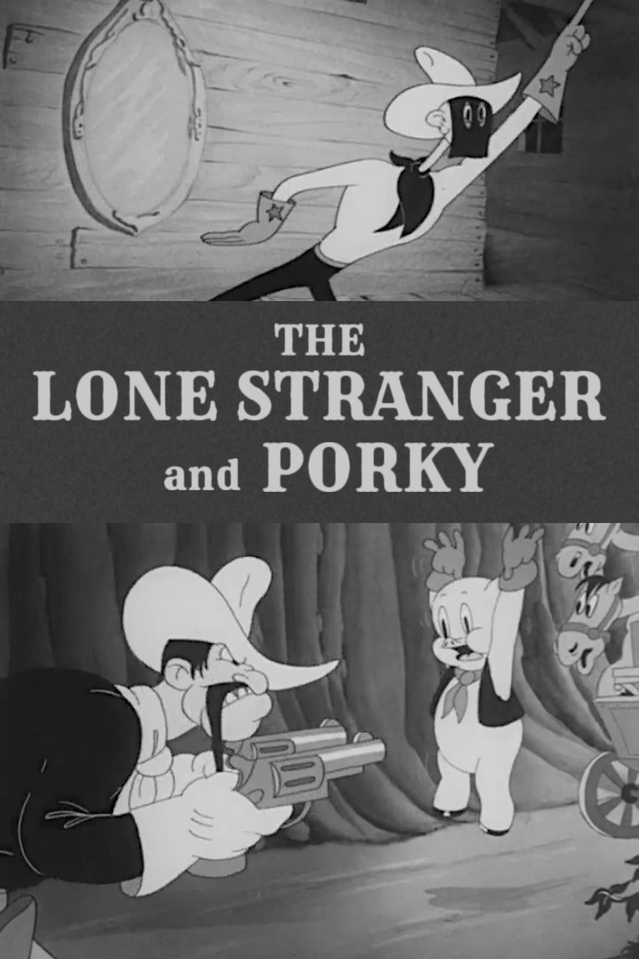 The Lone Stranger and Porky streaming