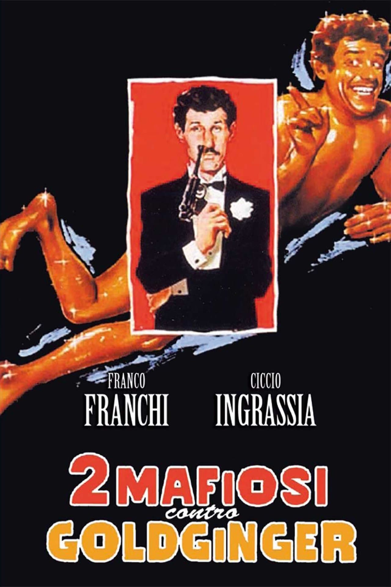 2  mafiosi contro Goldginger streaming