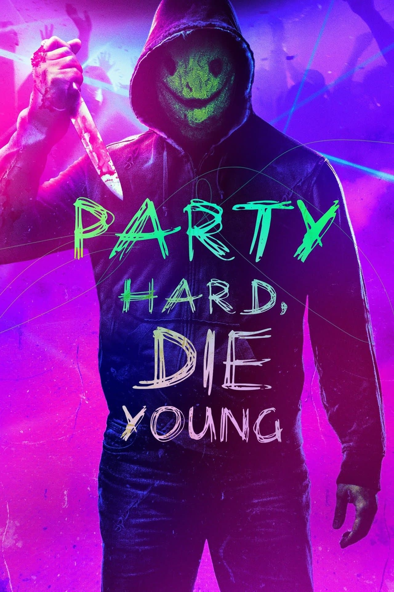 Party Hard, Die Young streaming