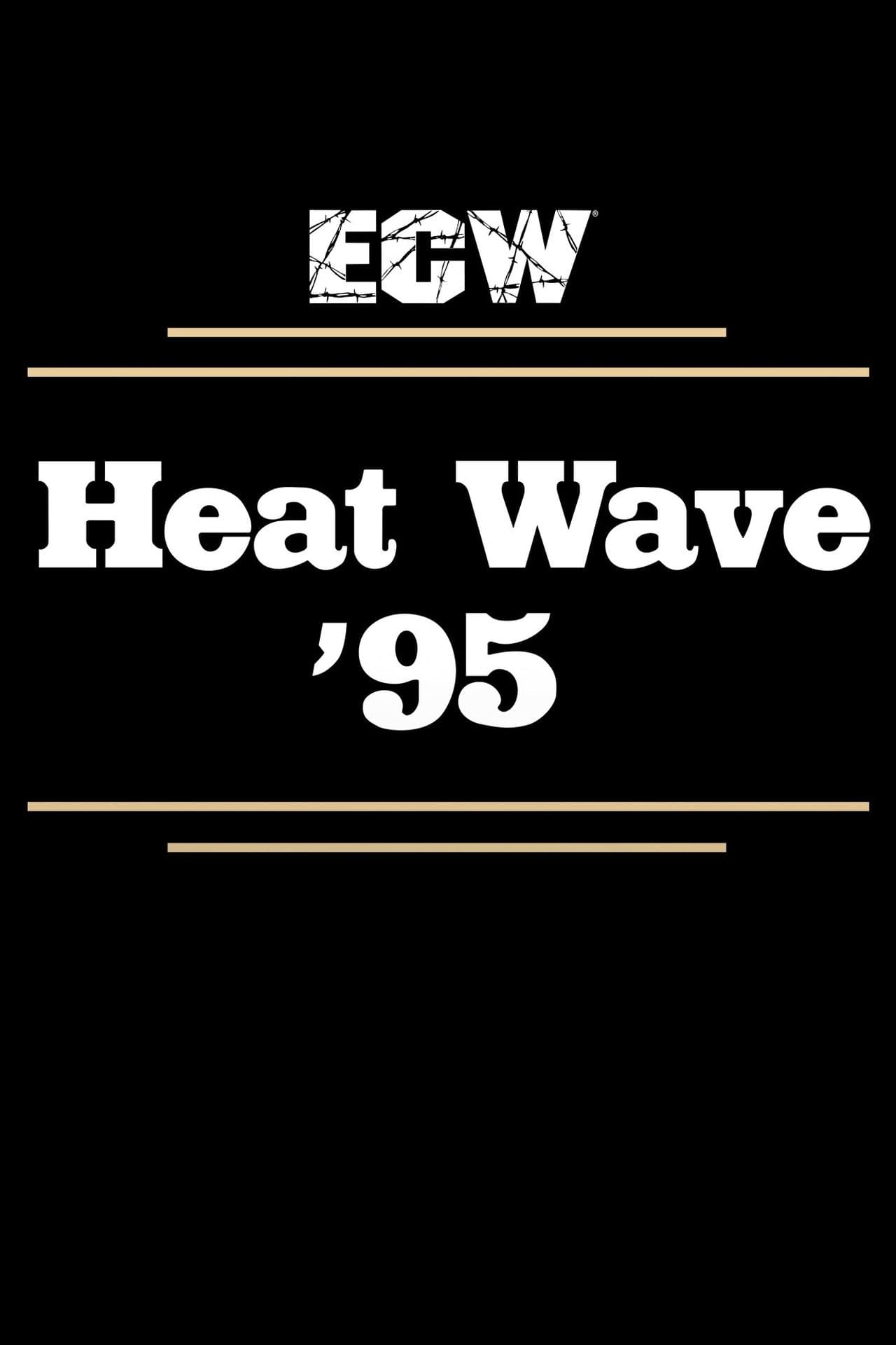 ECW Heat Wave 1995 streaming