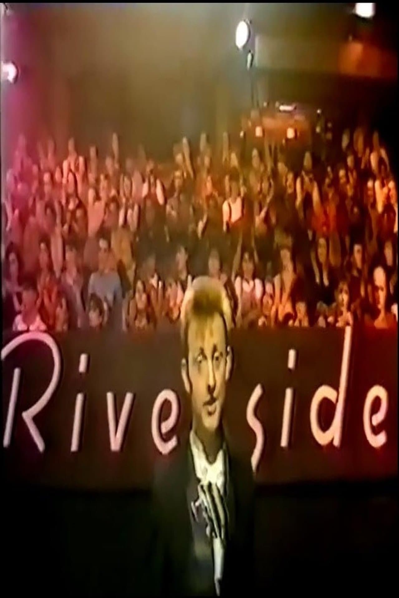 Riverside streaming