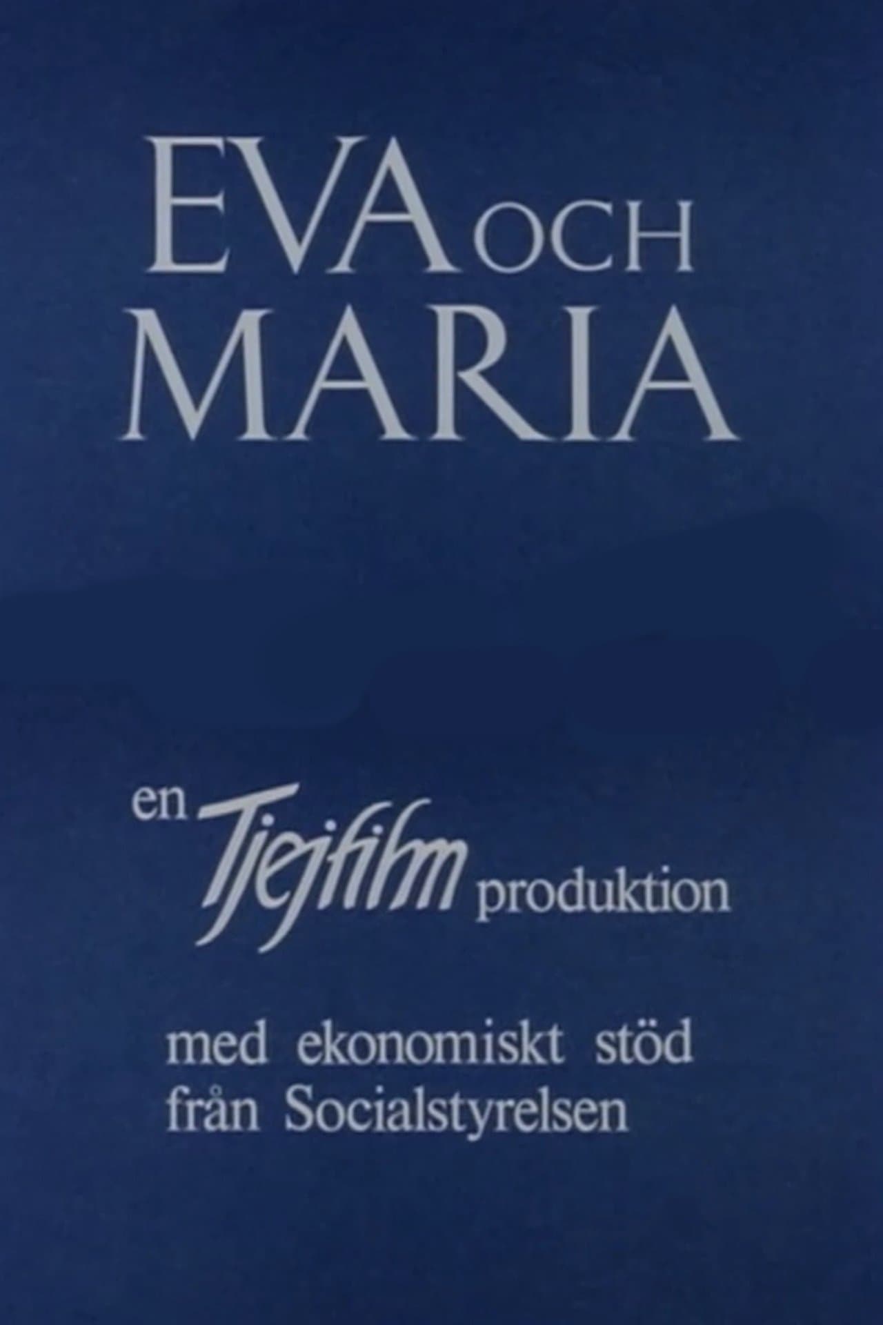 Eva and Maria streaming