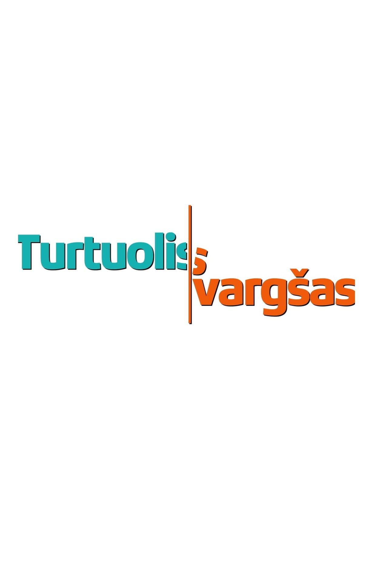 Turtuolis Vargšas streaming