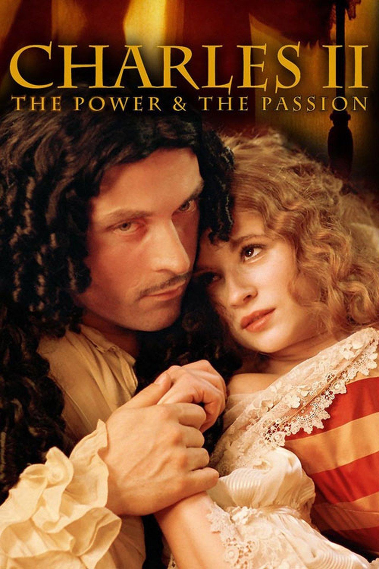 Charles II: The Power and The Passion streaming