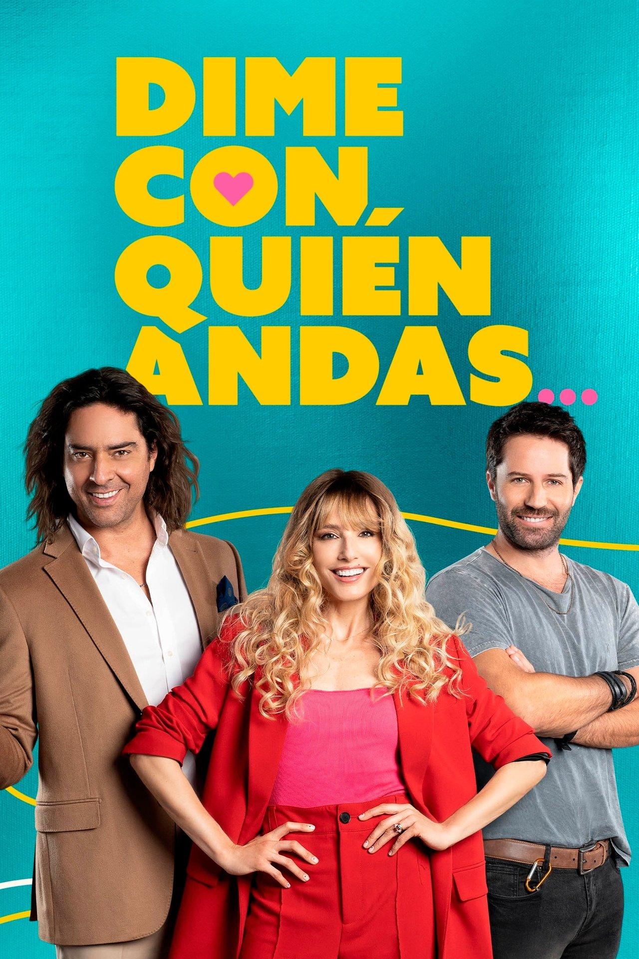 Dime con quién andas streaming