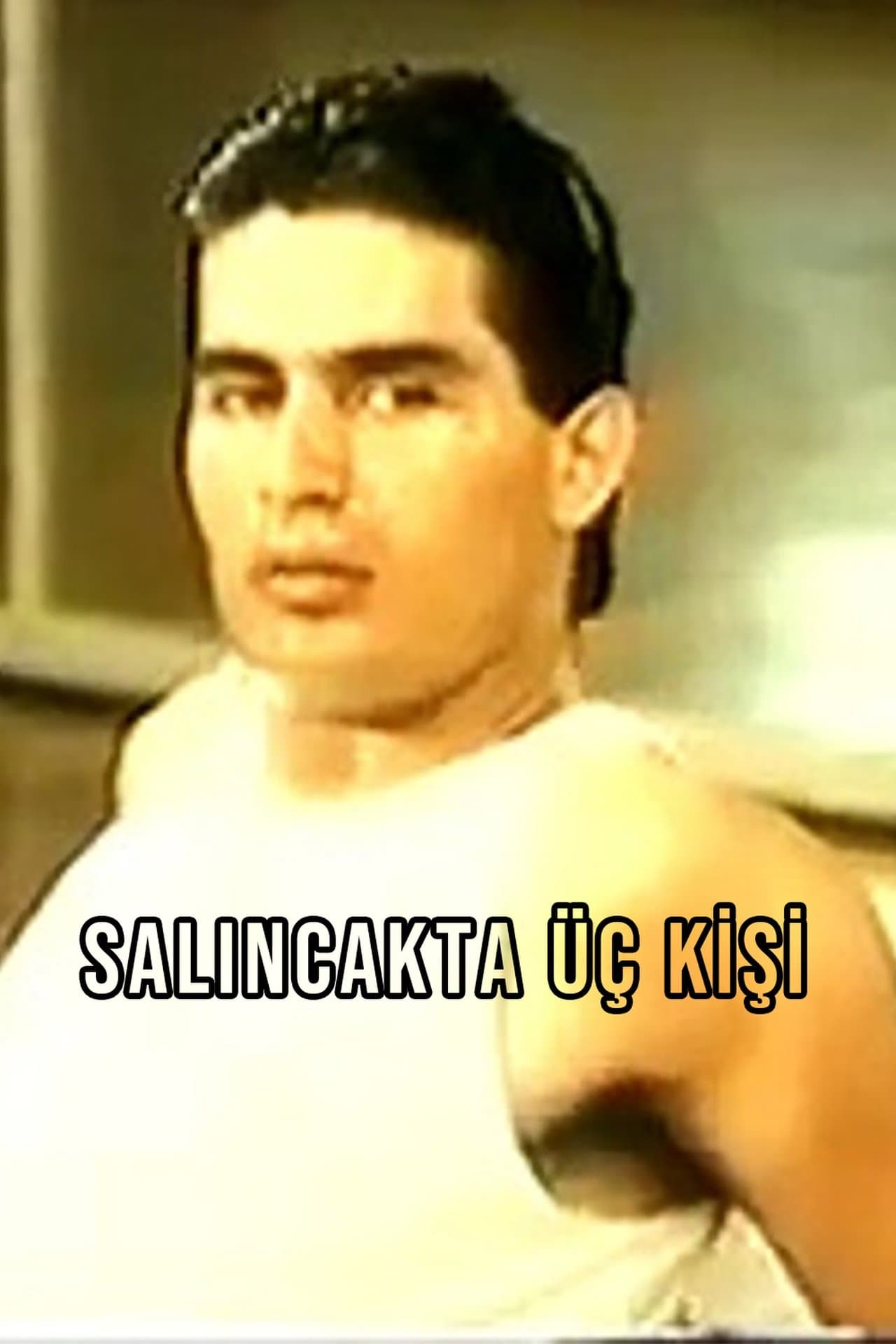 Salıncakta Üç Kişi streaming