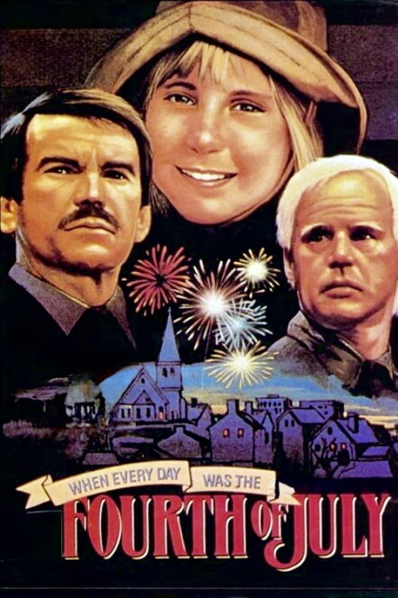 When Every Day Was the Fourth of July streaming