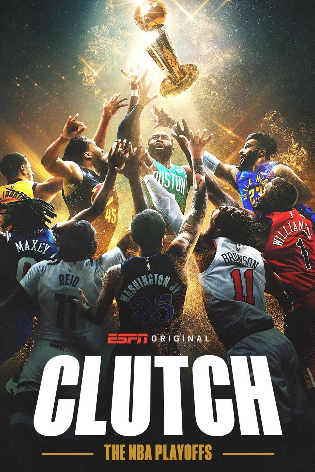 Clutch: The NBA Playoffs streaming