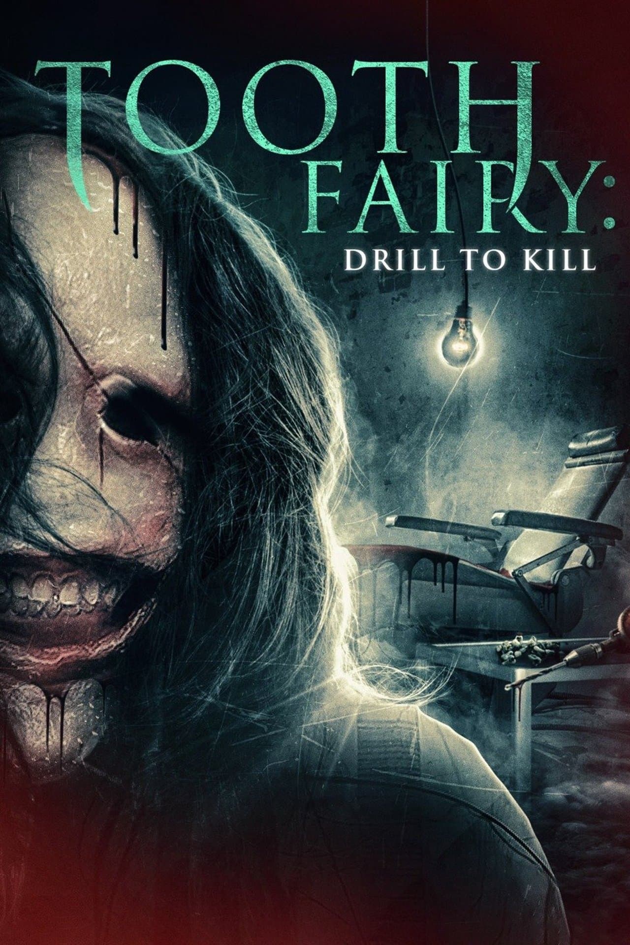 Tooth Fairy: Drill to Kill streaming