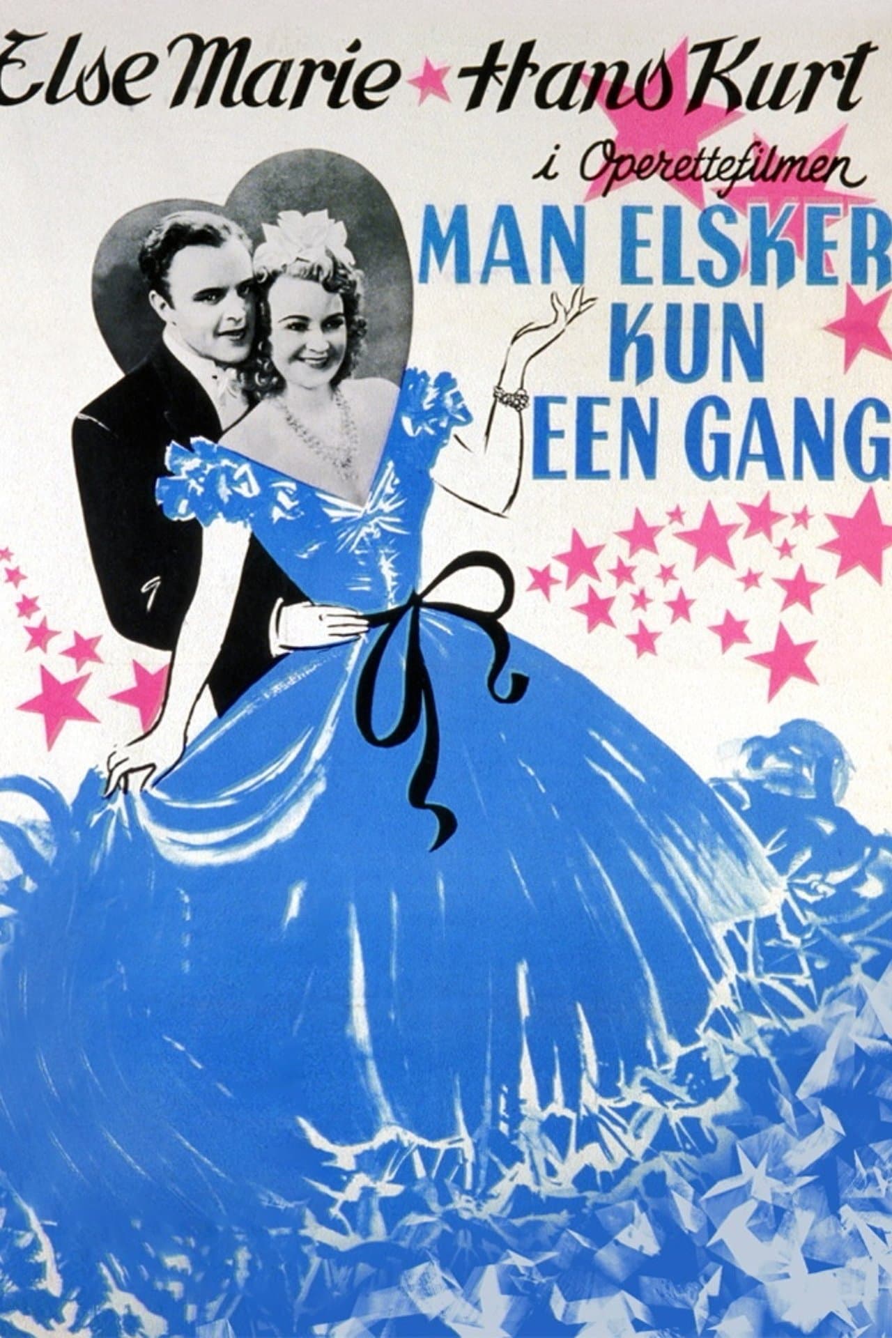 Man elsker kun een gang streaming