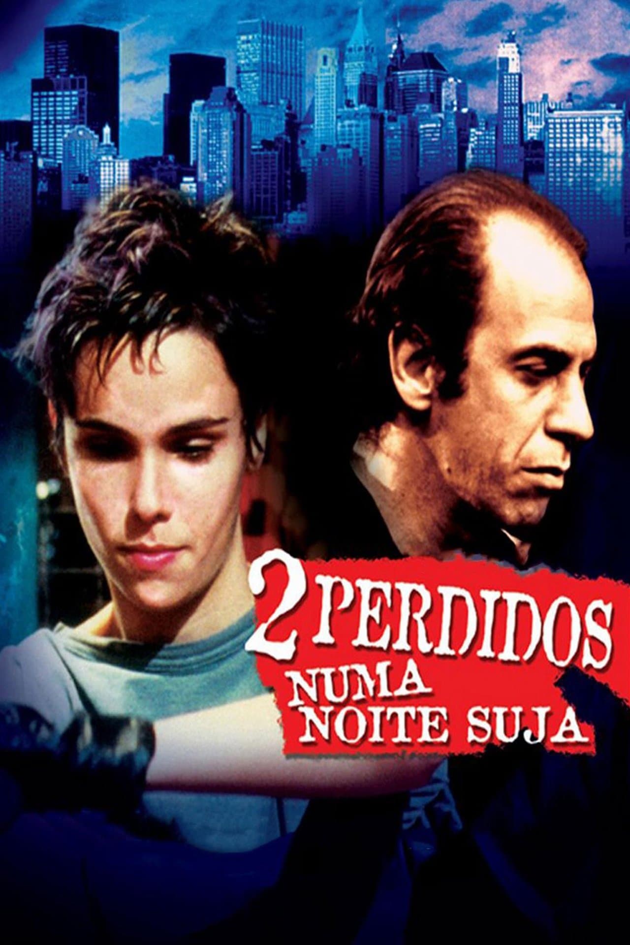 2 Perdidos numa Noite Suja streaming
