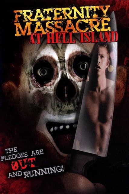 Fraternity Massacre at Hell Island streaming
