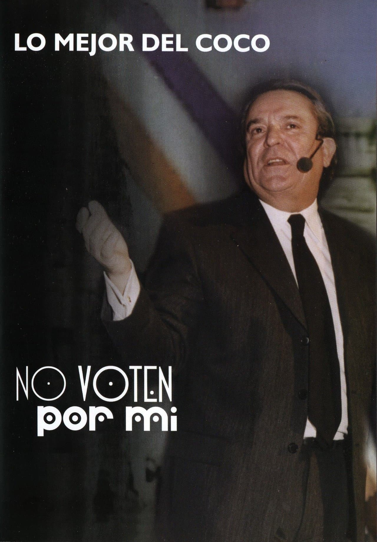 No voten por mí streaming