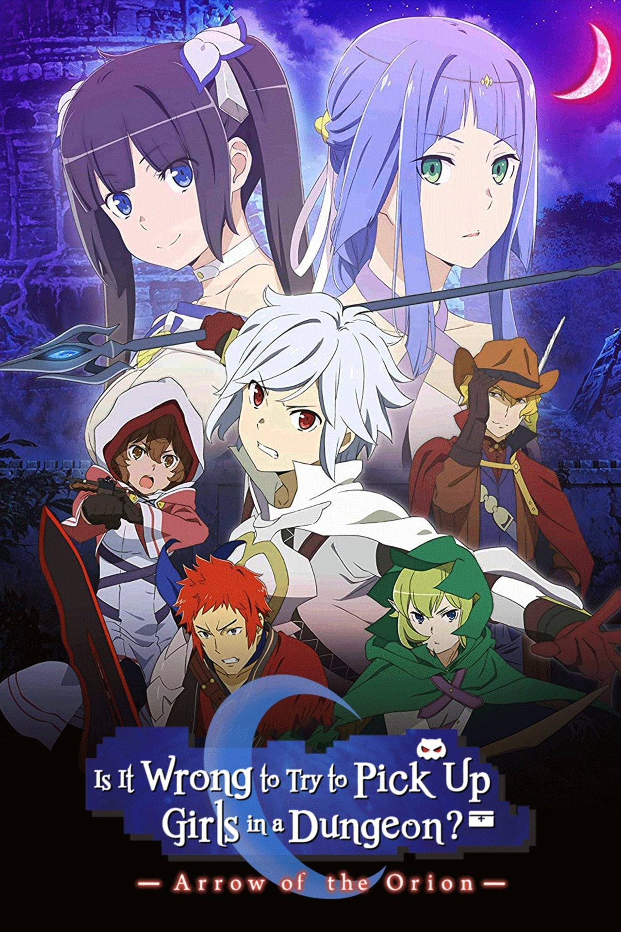 Is It Wrong to Try to Pick Up Girls in a Dungeon?: Arrow of the Orion streaming