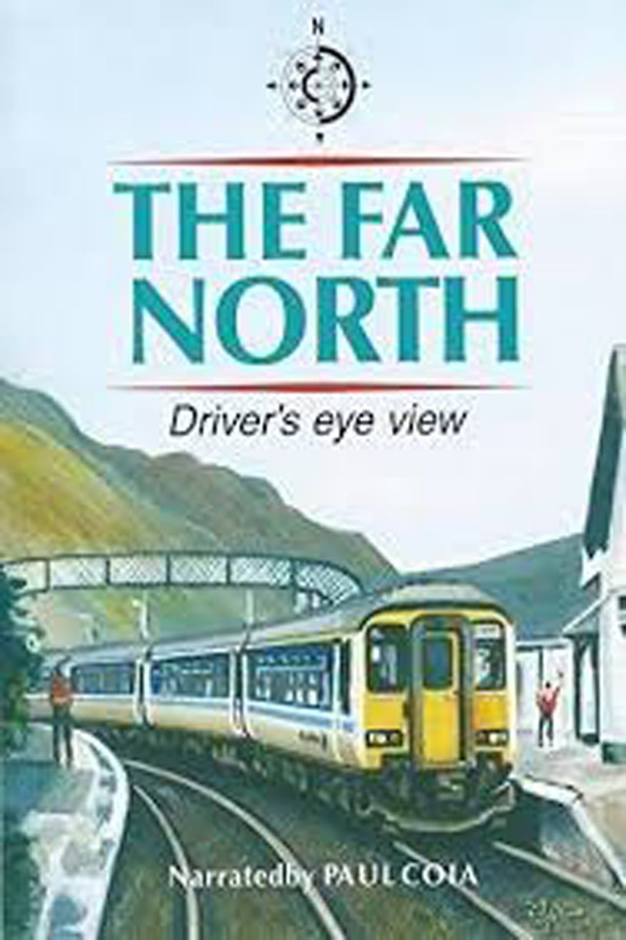 The Far North (Driver's Eye View) streaming