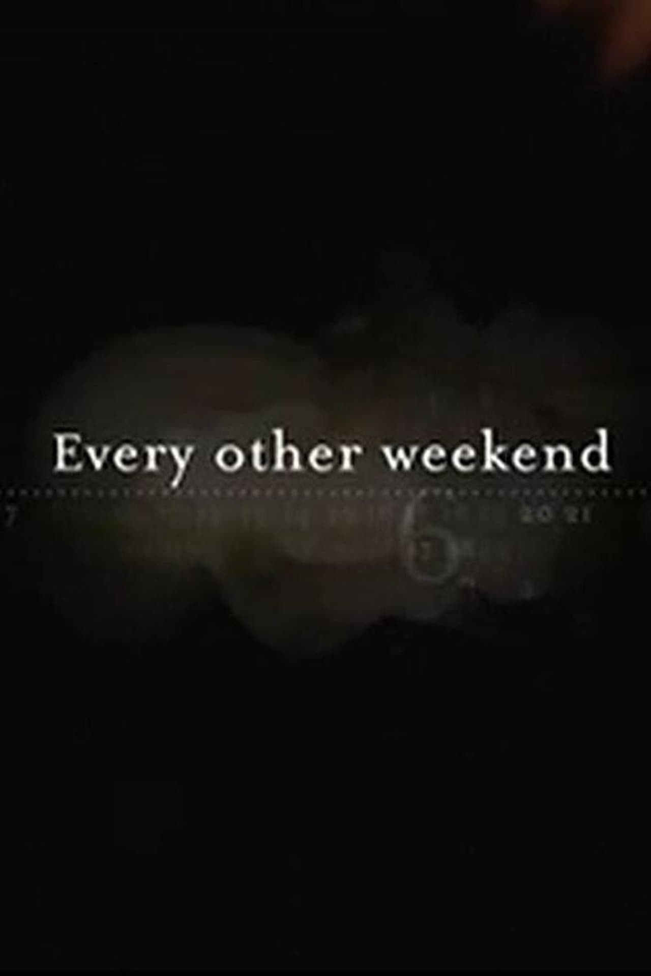 Every Other Weekend streaming