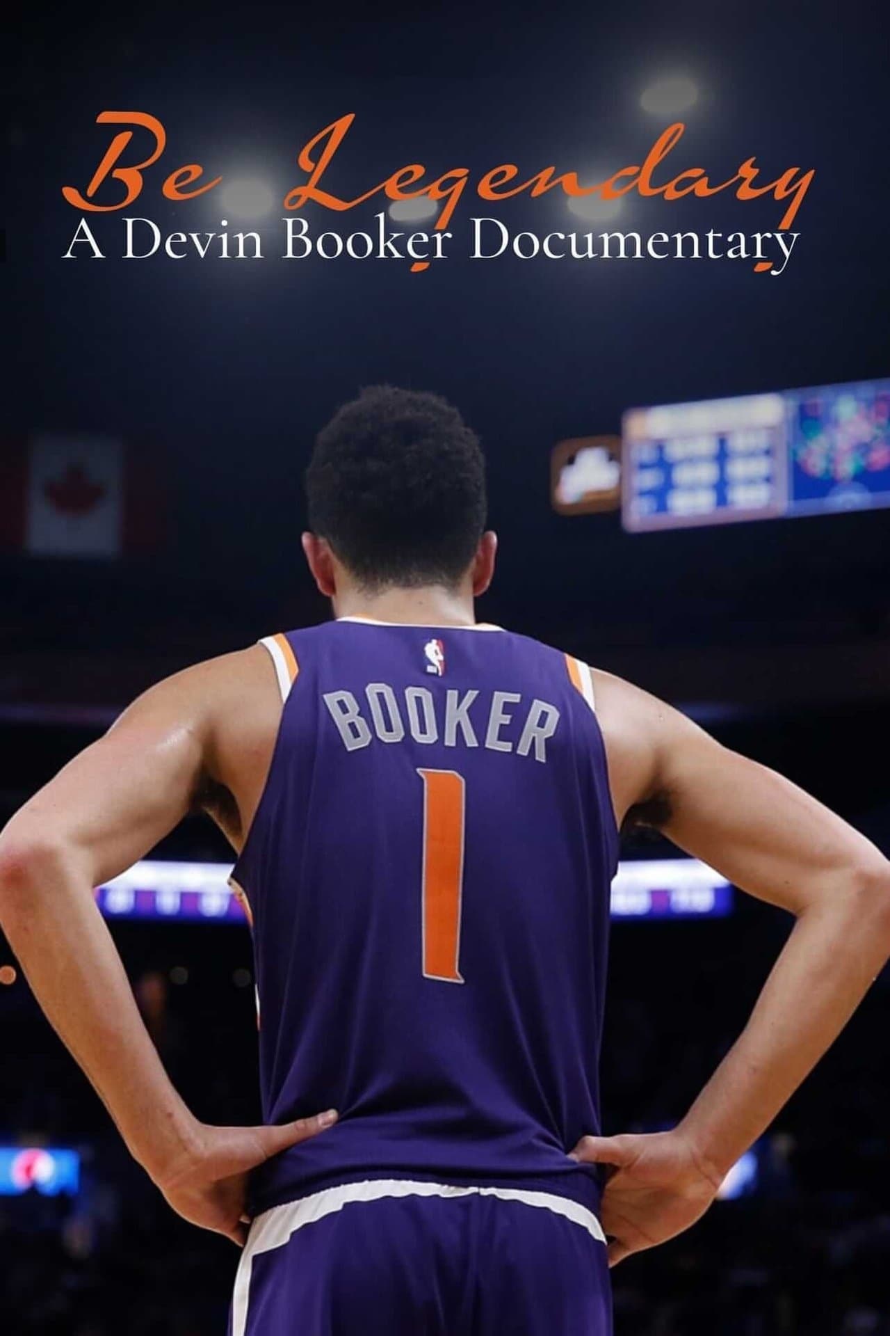 Be Legendary:  A Devin Booker Documentary streaming