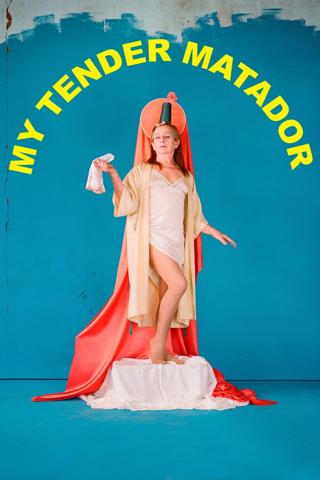 My Tender Matador streaming