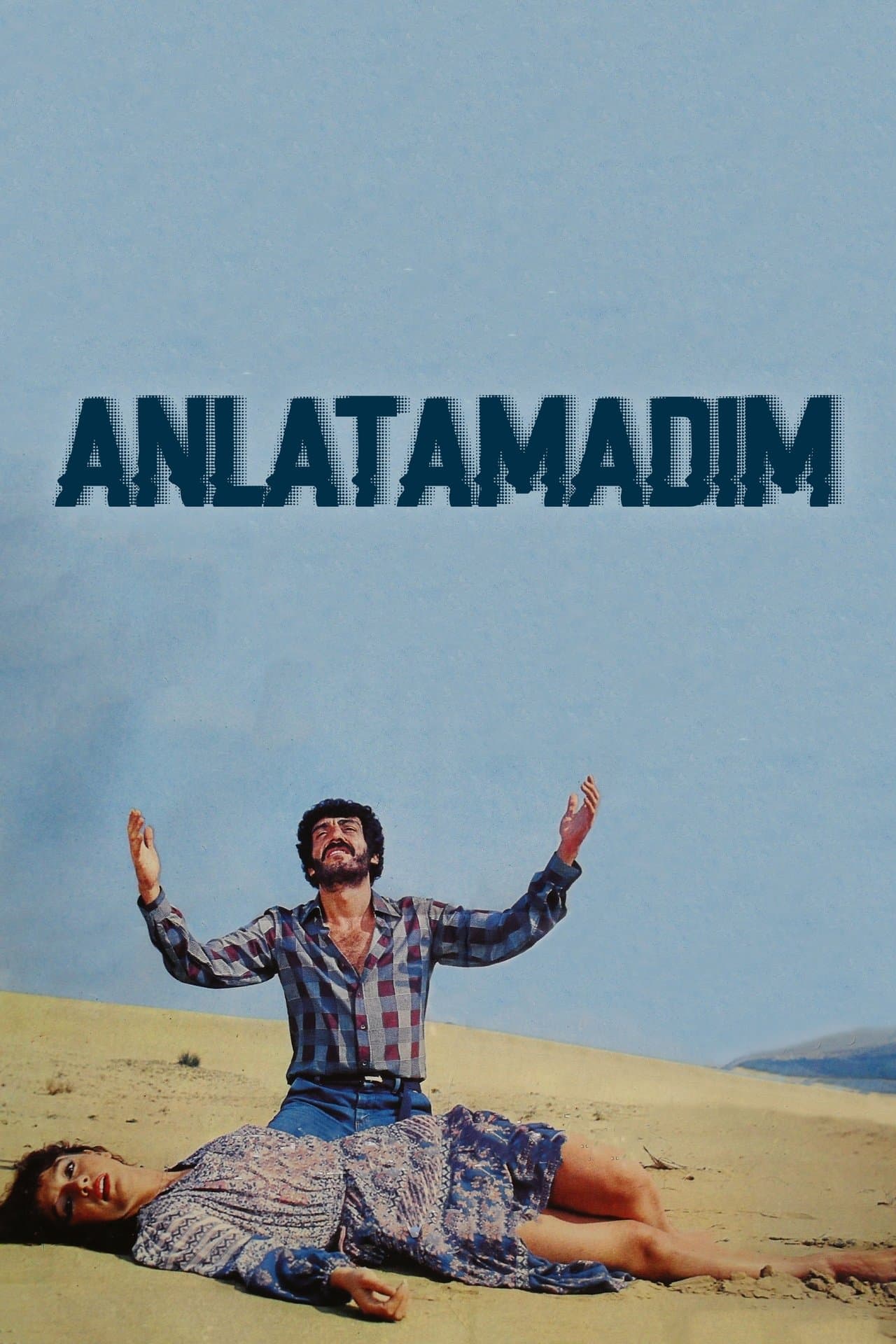 Anlatamadım streaming