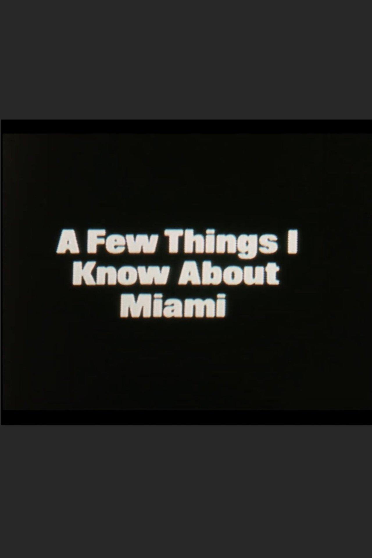 A Few Things I Know About Miami streaming