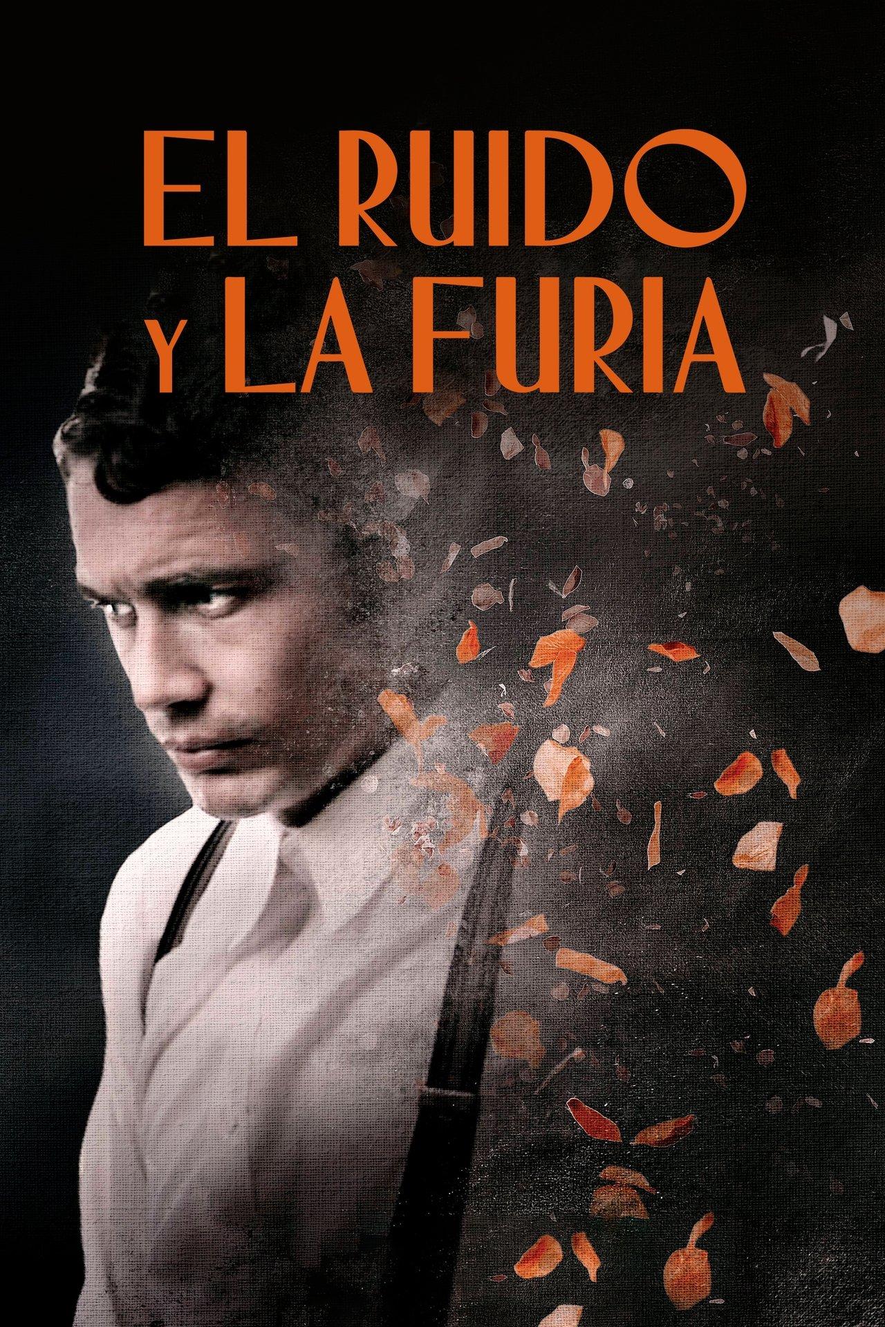 El ruido y la furia streaming