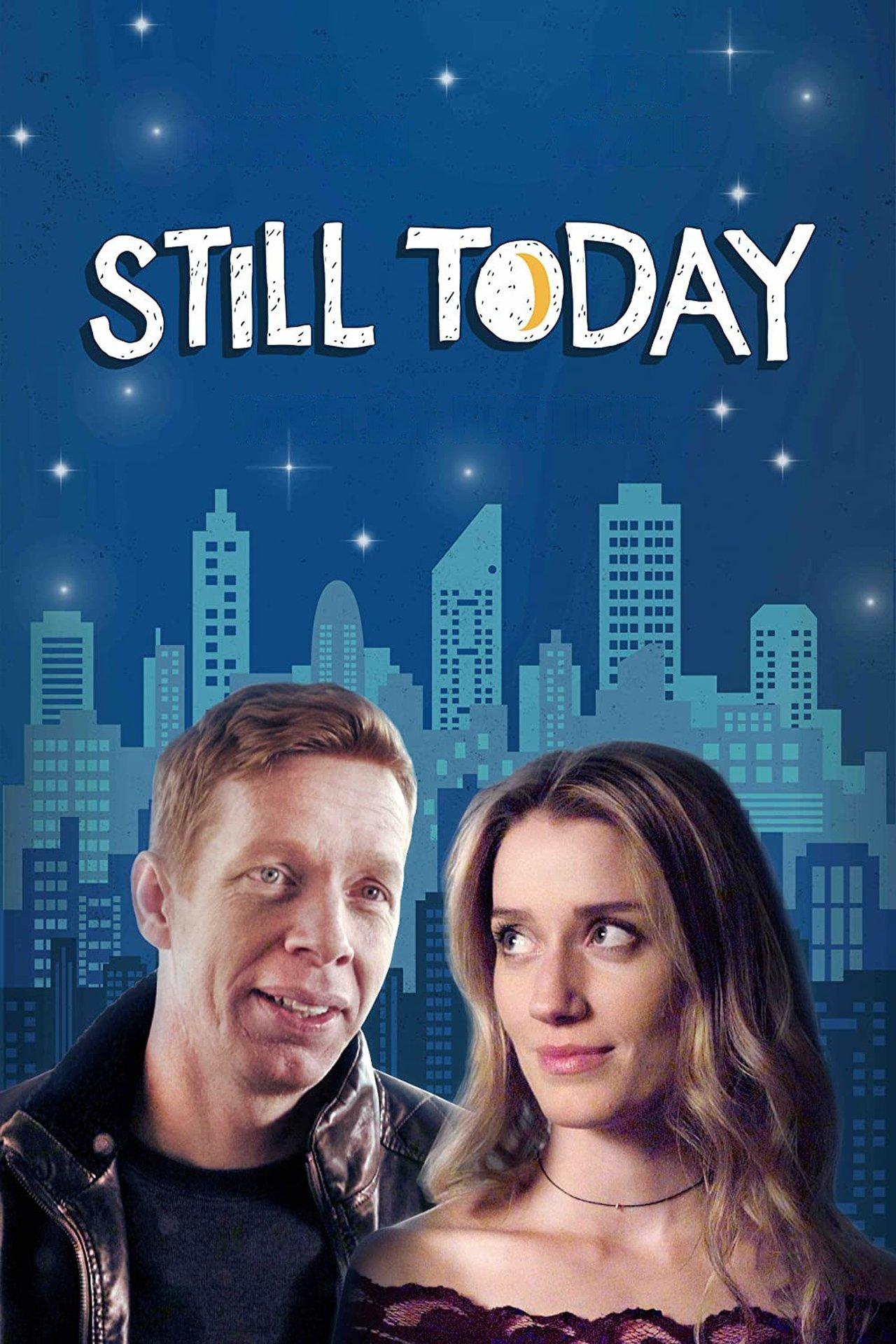 Still Today streaming