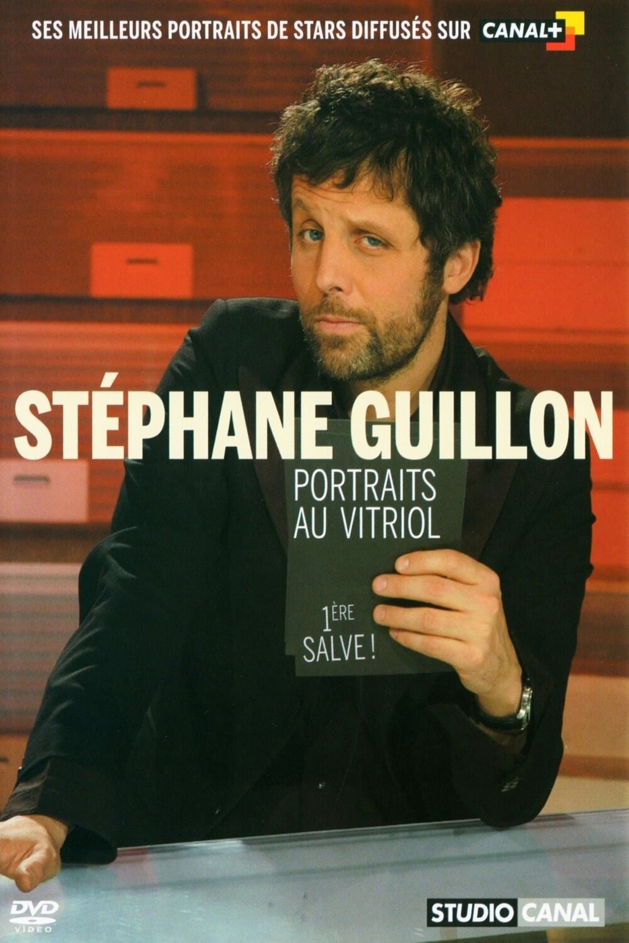 Stéphane Guillon - Portraits au vitriol (1ère salve) streaming