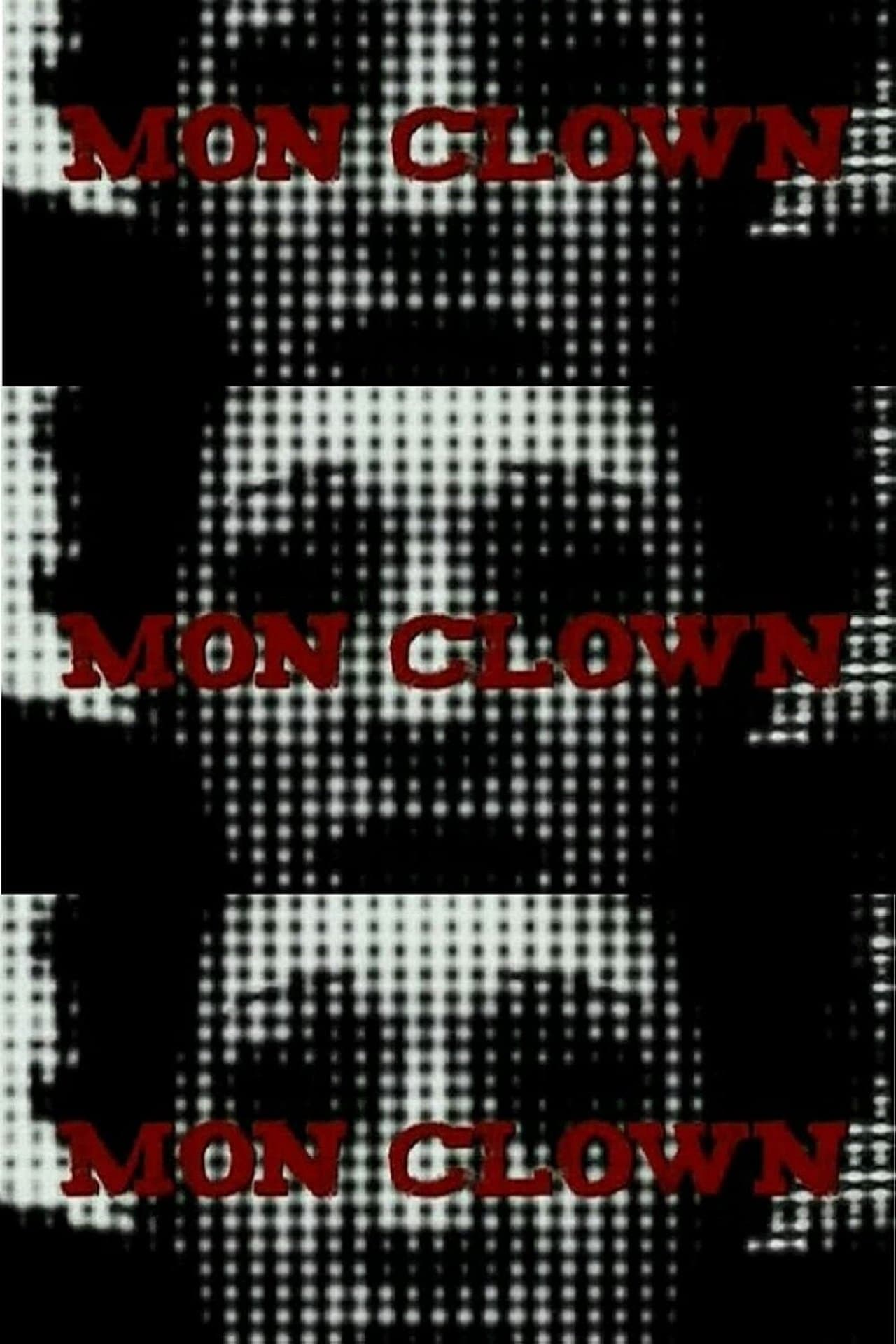 Mon Clown streaming