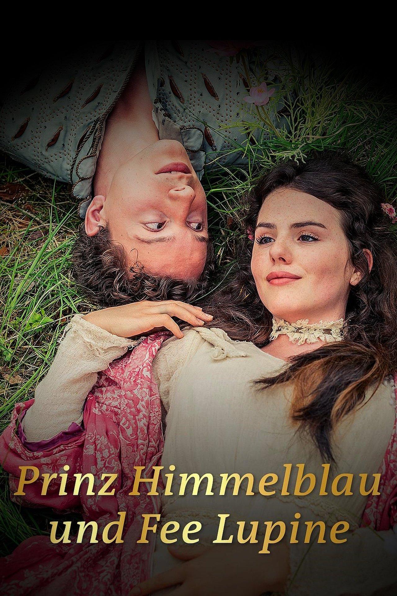 Prinz Himmelblau und Fee Lupine streaming